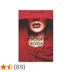 Copertina del libro "La Schiava Rossa" di Marisa Ladisa, con un primo piano di labbra rosse e un drappeggio rosso.